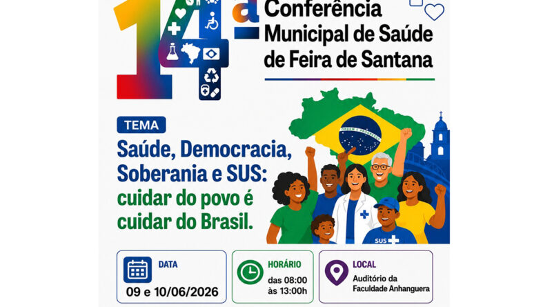 14ª Conferência Municipal de Saúde acontece nesta terça-feira (9) e quarta-feira (10) em Feira de Santana